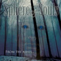Sphere Of Souls : From the Ashes...